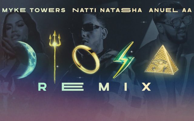 Myke Towers, Anuel AA & Natti Natasha – Diosa Remix