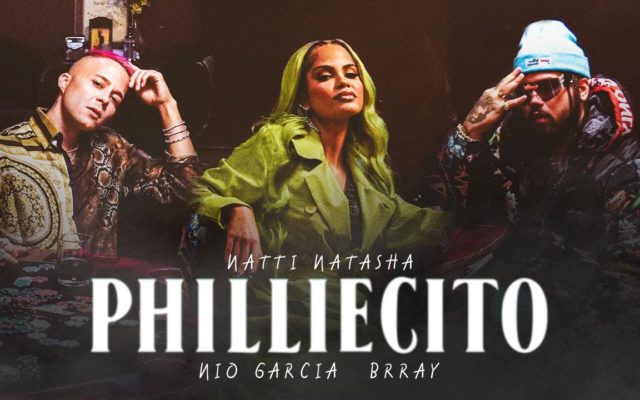 Natti Natasha x Nio Garcia x Brray – Philliecito