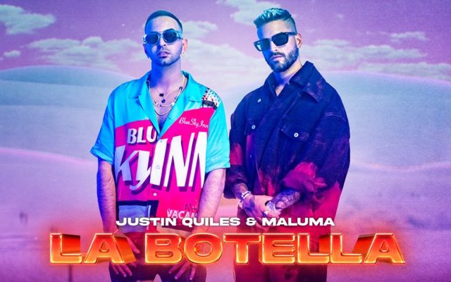 Justin Quiles, Maluma – La Botella